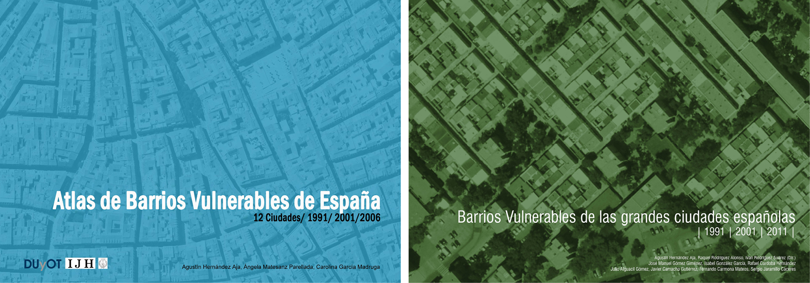Fig. 1/ Portada de dos de las publicaciones derivadas de los Catálogos de Barrios Vulnerables de 1991, 2001 y 2011 en las que se analiza la vulnerabilidad en las ciudades mayores de 300 mil habitantes.