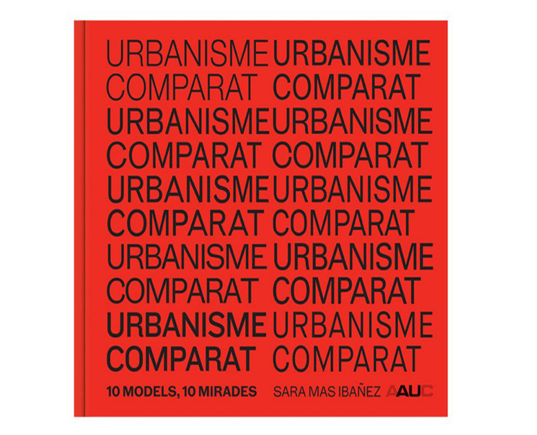 https://paisajetransversal.org/wp-content/uploads/2020/08/urbanismo-comparado-libro-portada-2-1024x640.jpg