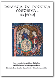 					Ver Vol. 33 (2019): Los repertorios poéticos digitales: del Medievo a la interoperabilidad
				