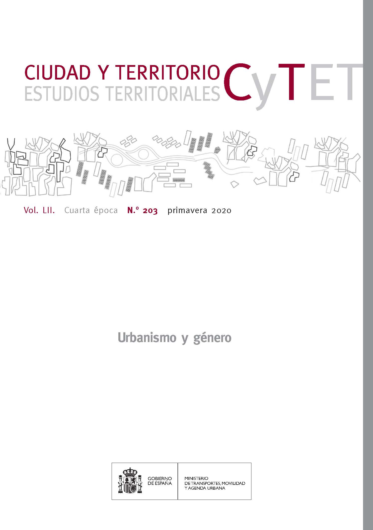					Ver Vol. 52 Núm. 203 (2020): CyTET Monográfico 2020. Urbanismo y género
				