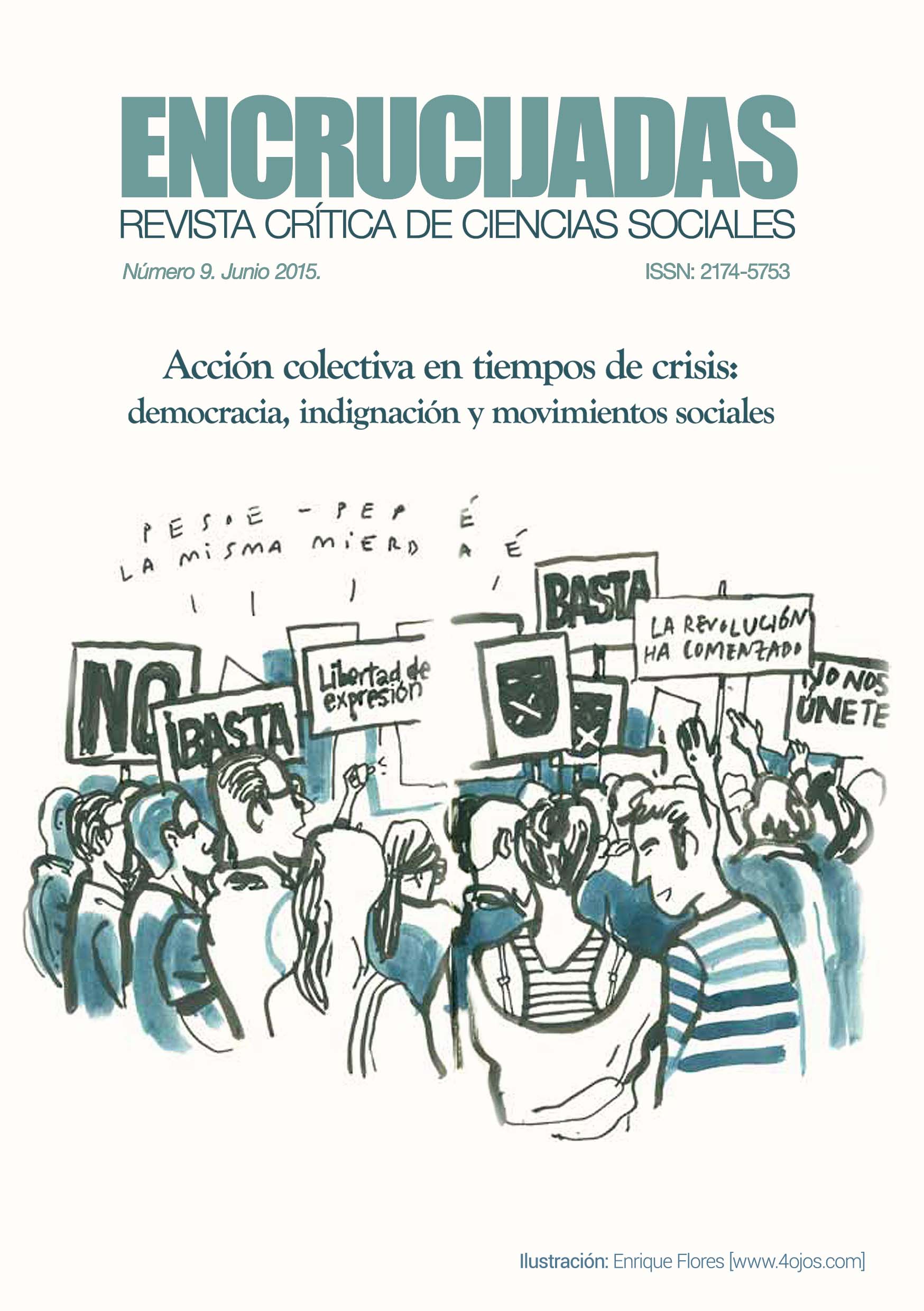 					Ver Vol. 9 (2015): Acción colectiva en tiempos de crisis: democracia, indignación y movimientos sociales
				