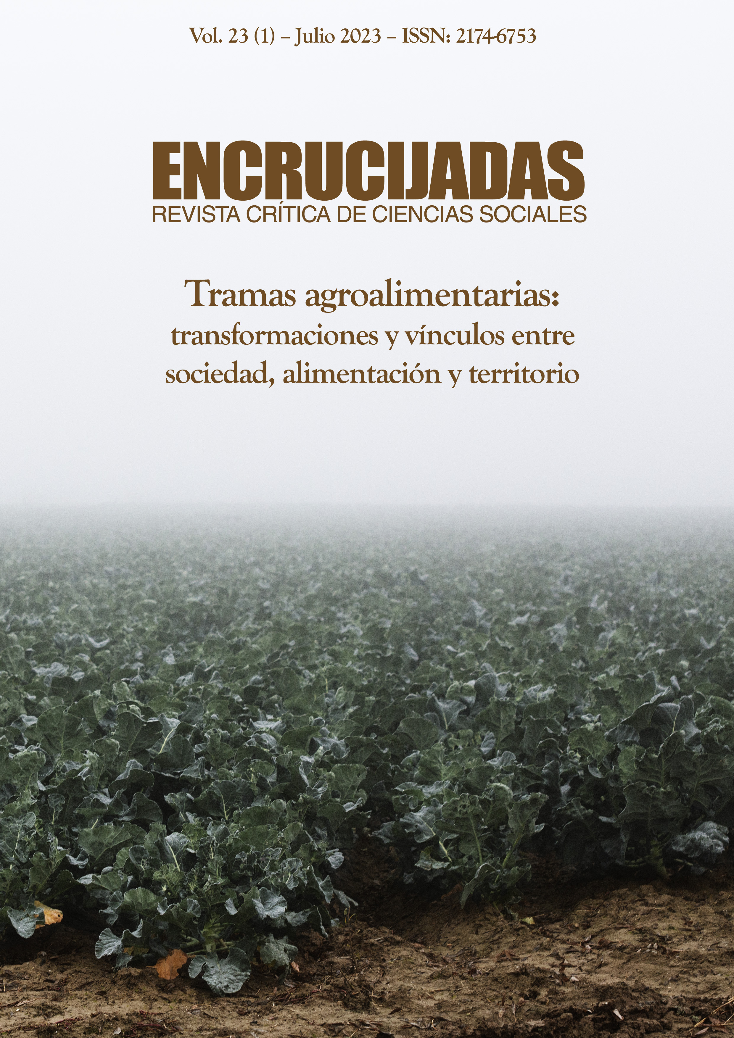 					Ver Vol. 23 Núm. 1 (2023): Tramas agroalimentarias: transformaciones y vínculos entre sociedad, alimentación y territorio
				