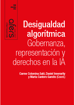 					Ver ÚLTIMO NÚMERO #138. Desigualdad algorí­tmica: gobernanza, representación y derechos en la IA
				